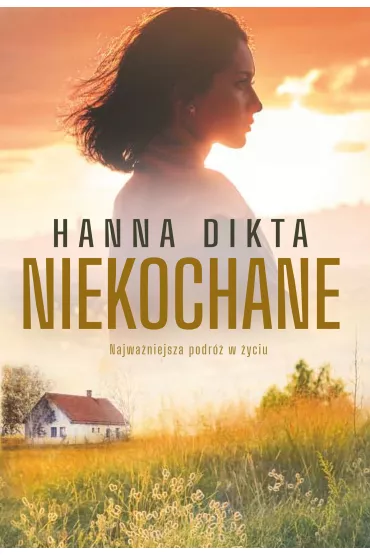 Niekochane - Hanna Dikta