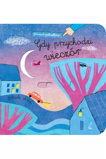 PRZESU� PALUSZKIEM Gdy przychodzi wiecz�r