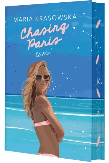 Chasing Paris. Tom 1 (barwione brzegi) - Maria Krasowska
