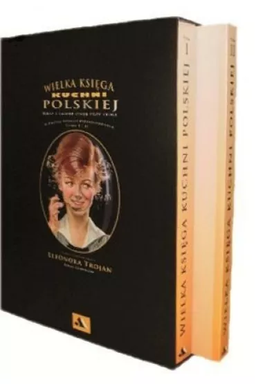 Wielka ksi�ga kuchni polskiej T. I i II