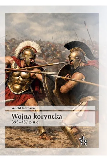 Wojna koryncka 395-387 p.n.e. - Witold Biernacki