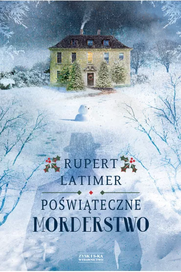 Po�wi�teczne morderstwo - Rupert Latimer