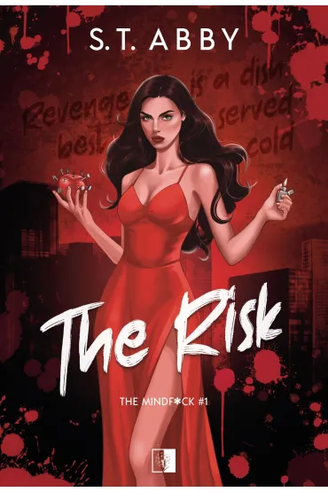 The Risk. Seria Mindf*ck. Tom 1 - S T Abby