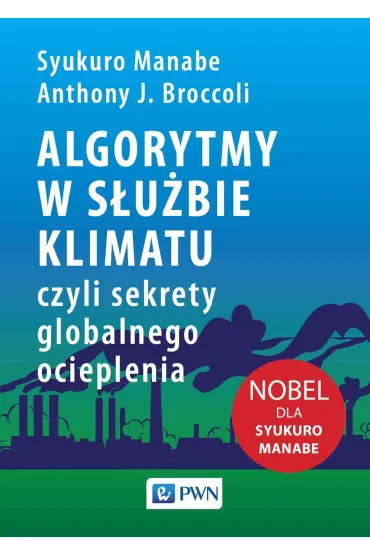Algorytmy w s�u�bie klimatu,. czyli sekrety globalnego ocieplenia