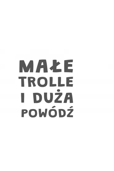 Mae trolle i dua powd. Muminki. Tom 1 - Tove Jansson