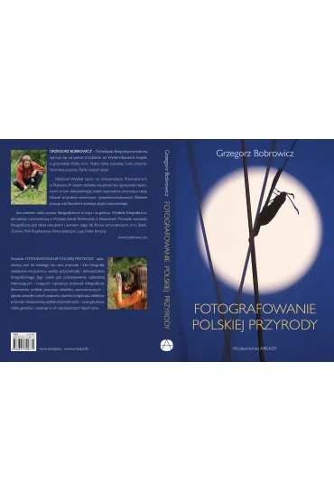 Fotografowanie polskiej przyrody - Grzegorz Bobrowicz