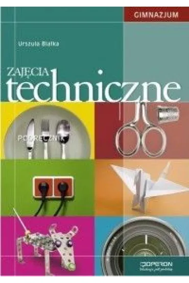 Technika GIM KL 1-3. Podr�cznik. Zaj�cia techniczne (2013) - Urszula Bia�ka