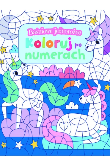 Ba�niowe jednoro�ce. Koloruj po numerach