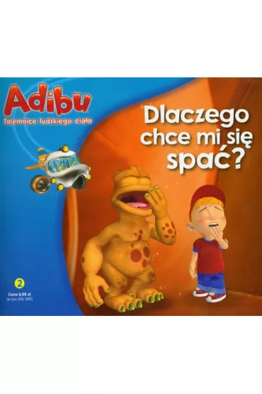 Adibu Tajemnice ludzkiego cia�a Dlaczego chce mi si� spa�