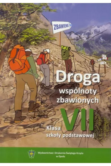 Droga Wsp�lnoty Zbawionych. Podr�cznik. Klasa 7. Szko�a Podstawowa - Maria Baron, Marcin Ogiolda