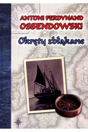 Okr�ty zb��kane - Antoni Ferdynand Ossendowski