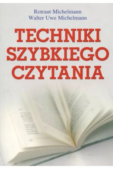 Techniki szybkiego czytania - W. U. Michelmann, R. Michelmann