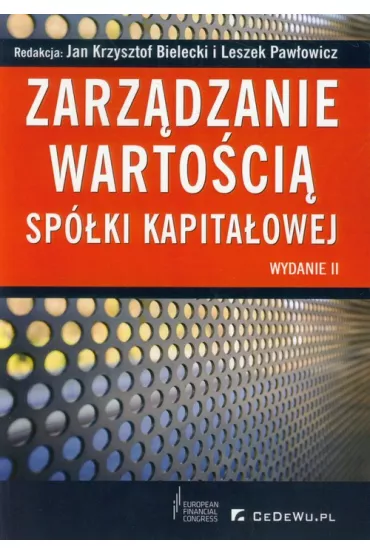Zarz�dzanie warto�ci� sp�ki kapita�owej - Leszek Paw�owicz, Jan K Bielecki