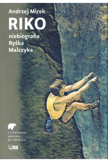Riko. Niebiografia Ry�ka Malczyka - Andrzej Mirek