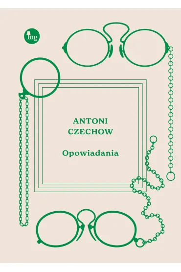 Opowiadania - Anton Czechow