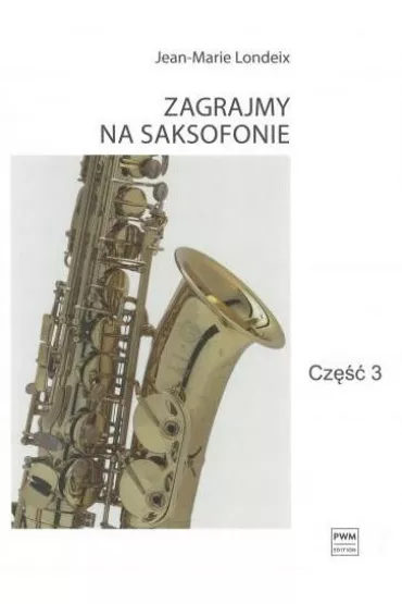 Zagrajmy na saksofonie cz.3 - Jean-Marie Londeix