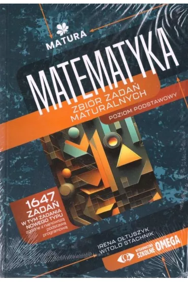 Pakiet: Matura Matematyka. Zbi�r zada� maturalnych. Poziom podstawowy