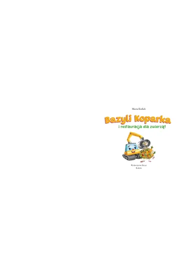 Bazyli Koparka i restauracja dla zwierz�t - Marta  Ko�lak