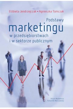 eBook Podstawy marketingu w przedsibiorstwach i w sektorze publicznym pdf