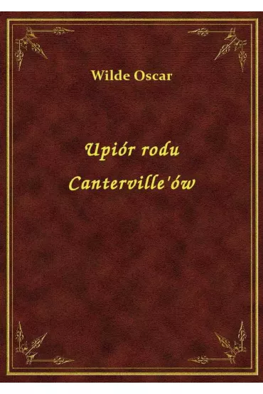 Upi�r rodu Canterville'�w - Oscar Wilde