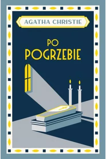 Po pogrzebie. Herkules Poirot. Tom 29 - Agatha Christie