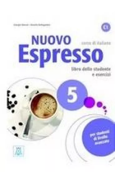 Nuovo Espresso 5. Podr�cznik + �wiczenia + online C1 - Bellagamba Rosella, Massei Giorgio