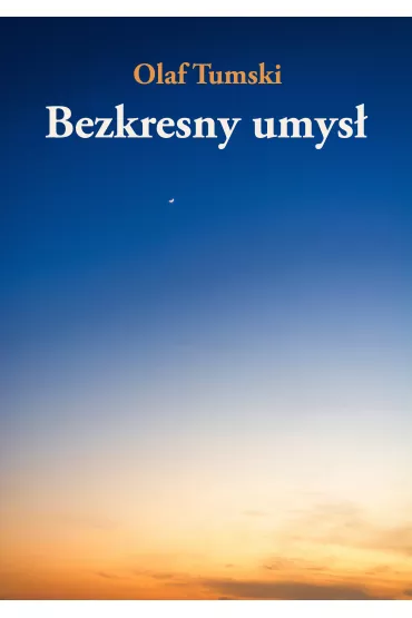 eBook Bezkresny umys� mobi epub - Olaf Tumski
