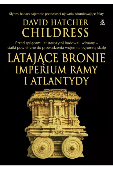 Lataj�ce bronie imperium Ramy i Atlantydy - David Hatcher Childress