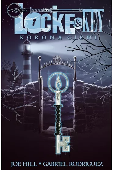 Korona cieni. Locke & Key. Tom 3 - Joe Hill, Gabriel Rodriguez
