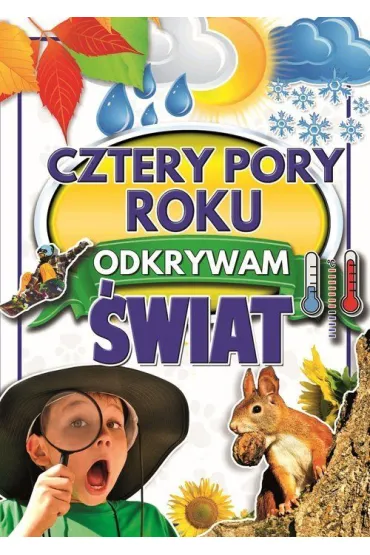 Cztery pory roku. Odkrywam �wiat - Werner Joanna