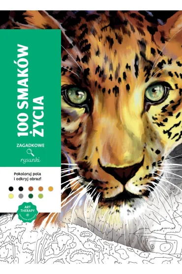 Art therapy. Kolorowanka antystresowa. 100 smak�w �ycia. Zagadkowe rysunki - J�r�my Mariez