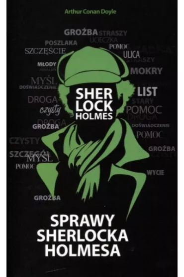 Sprawy Sherlocka Holmesa - Artur Conan Doyle