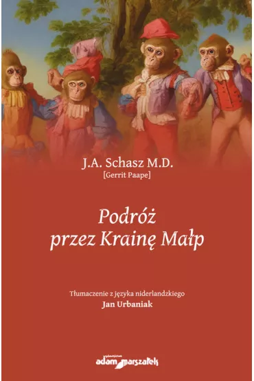 Podr� przez Krain� Ma�p - Gerrit Paape