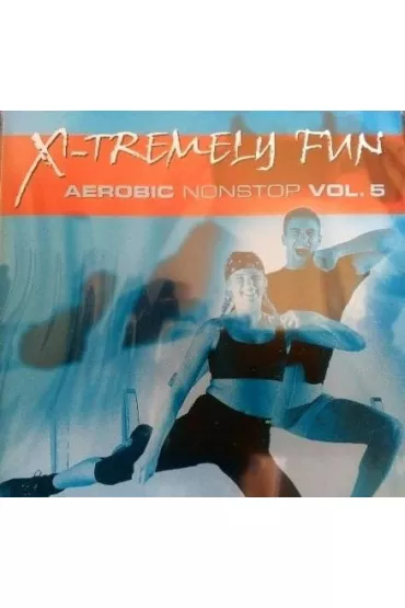 X-Tremely Fun - Aerobic Nonstop Vol.5 CD