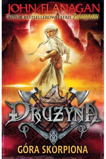 Dru�yna. Tom 5. G�ra Skorpiona - John Flanagan
