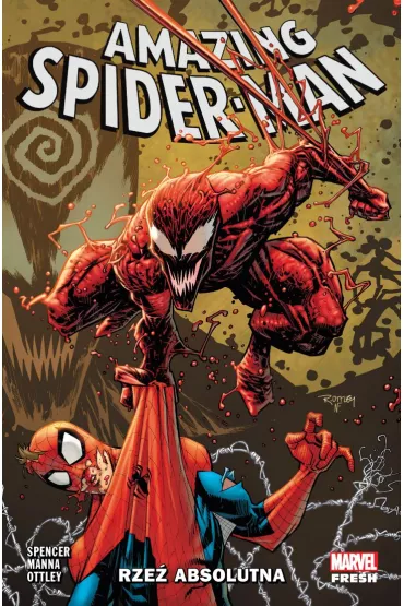 Marvel Fresh Amazing Spider-Man. Rze� absolutna. Tom 6 - Patrick Gleason, Pete  Woods, Nick Spencer, Ryan  Ottley, Franscesco Manna, Marc Deering, Ray-Anthony Height, Rob  Fee, Sean Ryan
