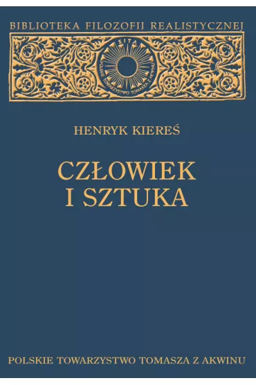 Cz�owiek i sztuka - Henryk Kiere�