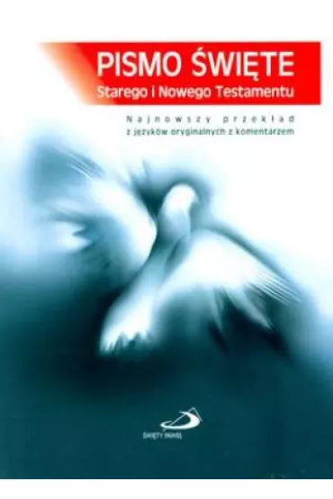 Pismo �wi�te Starego i Nowego Testamentu