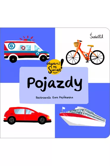 Pojazdy. Otwarci na �wiat - Ma�gorzata Korbiel