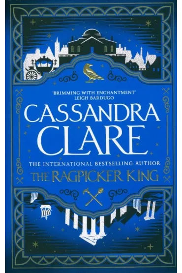 The Ragpicker King - Cassandra Clare