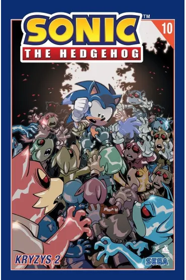 Sonic the Hedgehog 10. Kryzys 2 - Ian Flynn, Tracy Yardley, Jack Lawrence