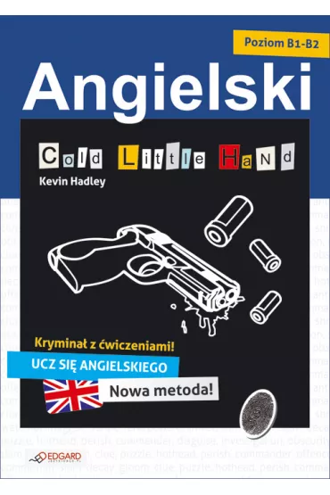 Angielski krymina� z �wiczeniami Cold Little Hand - Kevin Hadley