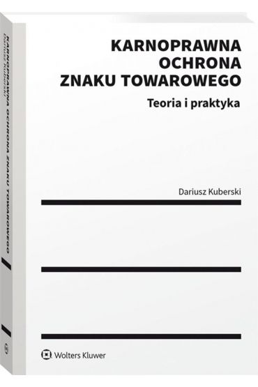 Karnoprawna ochrona znaku towarowego