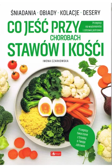 Medica. Co je�� przy chorobach staw�w i ko�ci - Iwona Czarkowska
