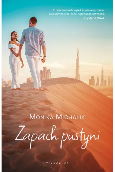 Zapach pustyni - Monika  Michalik