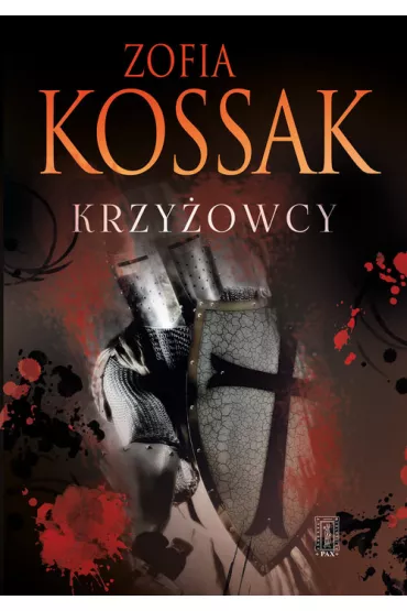 Krzy�owcy. Tomy 3-4 - Zofia Kossak