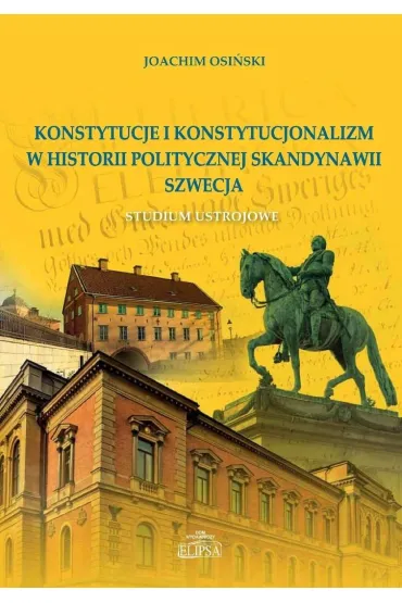 Konstytucje i konstytucjonalizm w historii.. - Joachim  Osi�ski