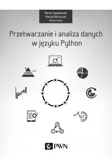 Przetwarzanie i analiza danych w j�zyku Python - Marek Gogolewski