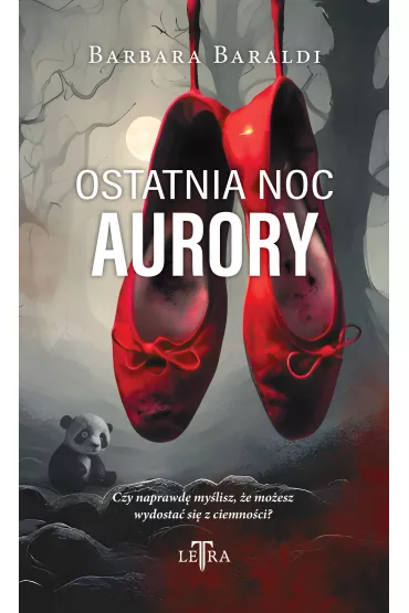 Ostatnia noc Aurory - Barbara Baraldi