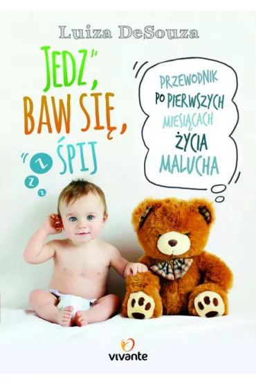 Jedz, baw si�, �pij - Luiza DeSouza